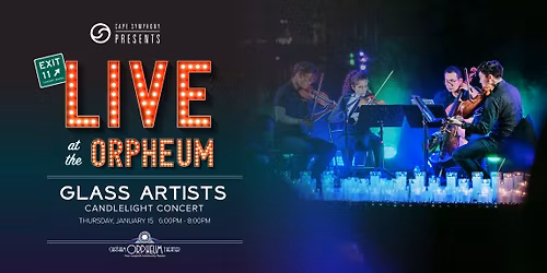 Exit 11: Live at the Orpheum ft. Glass Artists [Candlelight Concert]