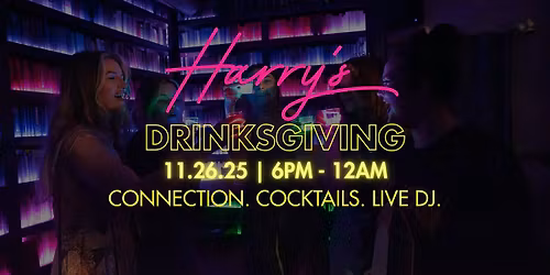 Drinksgiving at Harry\u2019s at Hofheimer