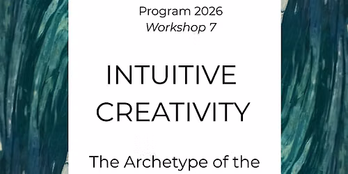 Intuitive Creativity - The Archetype of the Wild Self