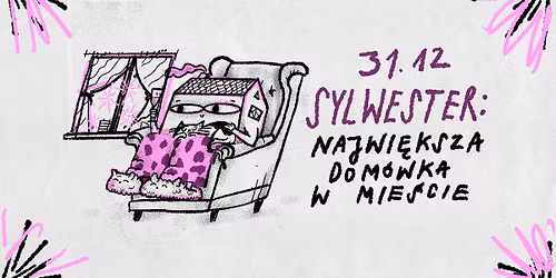 Sylwester: Najwi\u0119ksza dom\u00f3wka w mie\u015bcie!