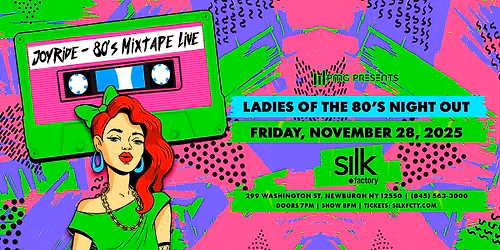 Ladies of the 80s Night Out! with Joyride 80s Mixtape