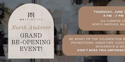MD Esthetics North Andover: Grand Re-Opening Event