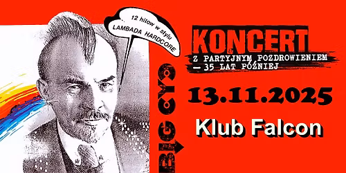Big Cyc z partyjnym pozdrowieniem 35 lat p\u00f3\u017aniej - w Falconie