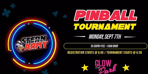 Glow In The Park Presents Stern Army Monthly Pinball Tournament (Sept)