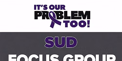 Substance Use Disorder Focus Group