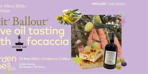 Olive Oil Tasting with Be\u00eet Ballout, Paired with Starter Lab Focaccia