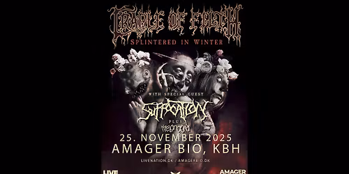 Cradle Of Filth [Support: Suffocation + Melancolia] \/\/ Amager Bio \/\/ 25. november 2025