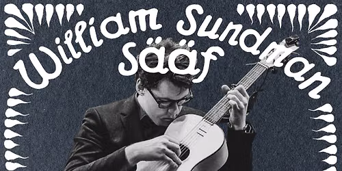 William Sundman S\u00e4\u00e4f | Slagthusets Teater, Malm\u00f6