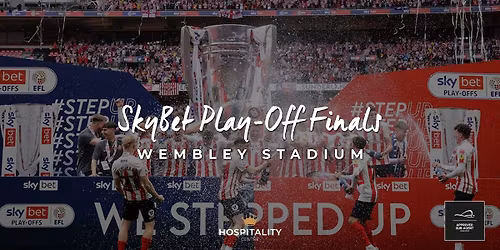 SkyBet Play-Off Finals 2026 | Wembley Stadium