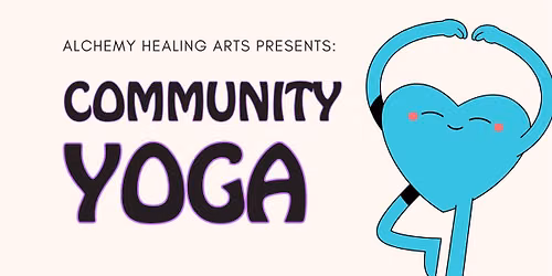 Community Yoga at Alchemy Healing Arts