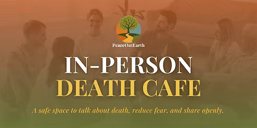 In-Person Death Cafe in Diadem Medicine | March 19
