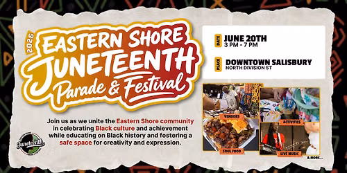 2026 Eastern Shore Juneteenth Parade & Festival