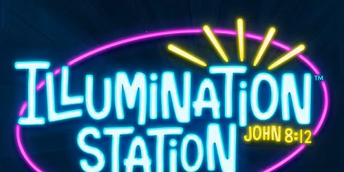 Illumination Station VBS 2026