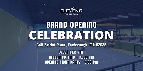 ELEVENO Pickleball Grand Opening