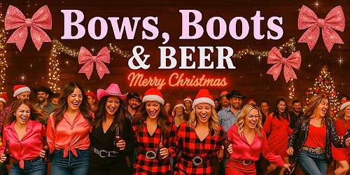 Bows, Boots & Beer