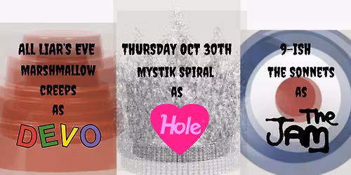All Liar's Eve - Marshmallow Creeps * Mystik Spiral * The Sonnets