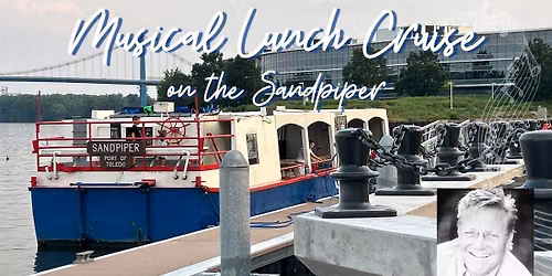 Musical Lunch Cruise on the Sandpiper with Live Music by Kerry Patrick Clark