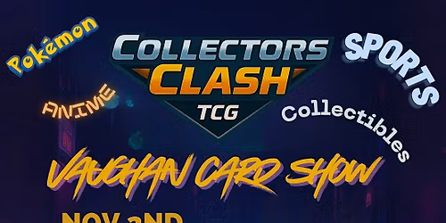 Collectors Clash Card Show