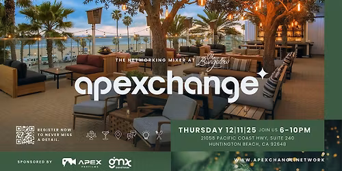 Apexchange The Networking Mixer Huntington Beach