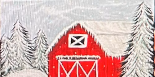 "Winter Barn" Acrylic Paint Workshop