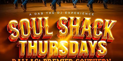 Soul Shack Thursdays