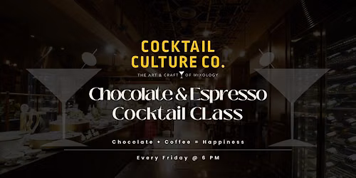 Chocolate & Espresso Cocktail Class