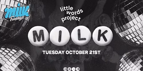 MILK TUESDAYS | LITTLE WORDS PROJECT | COCO