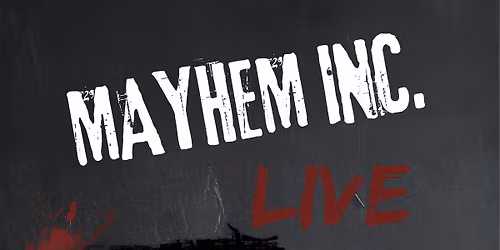 Mayhem Inc. Live @ Bluesiana Rockcaf\u00e9 Velden