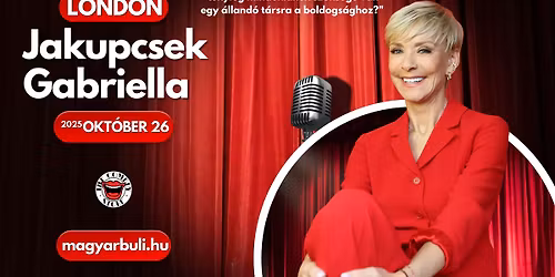 Jakupcsek Gabriella - London 2025