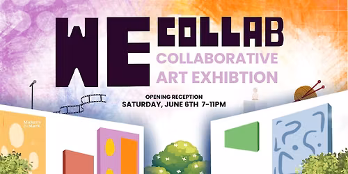 We Collab: Collaborative Art Exhibition