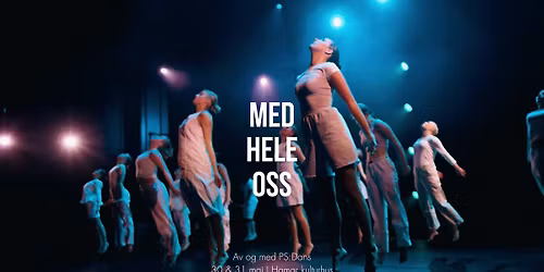 MED HELE OSS -  v\u00e5rforestilling 2026
