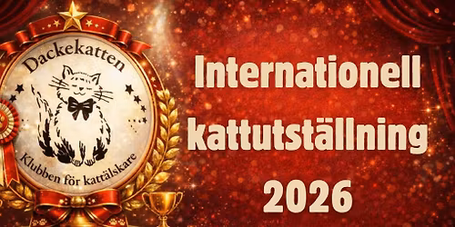Dackekattens Internationella utst\u00e4llning  2026