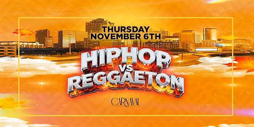 CARNAVAL THURSDAY: COLLEGE THURSDAYS HIP HOP VS REGGAETON