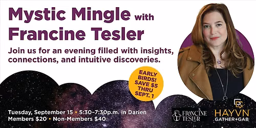 Gather & Gab: Mystic Mingle with Francine Tesler