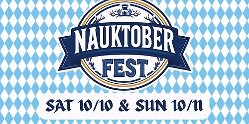 NAUKTOBERFEST GAMES: DAY #1 - SAT 10\/10