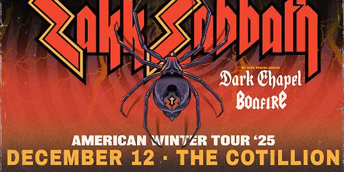 Zakk Sabbath with Bonfire and Dark Chapel