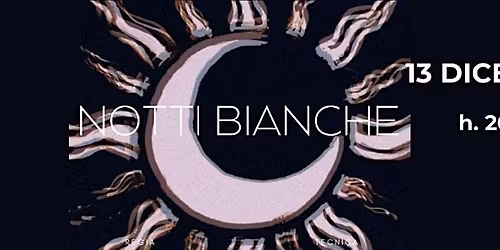 CORRELAZIONI SPURIE - Le notti bianche