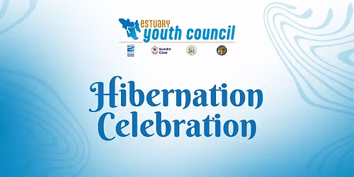 Estuary Youth Council Hibernation Celebration