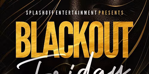 BLACKOUT FRIDAY. Afrobeats Vibez
