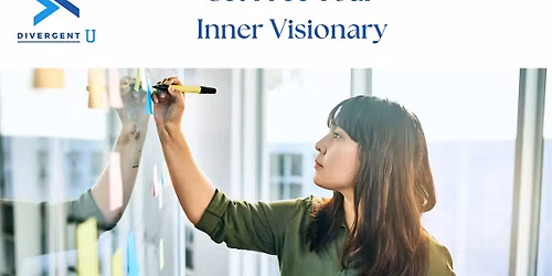 Set Free Your Inner Visionary