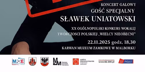 Sławek Uniatowski - Koncert Galowy ** Ogólnopolskie Konkursu Twórczości Polskiej Wielcy Nieobecni 