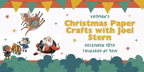 Christmas Paper Craft Workshop with Joel Stern