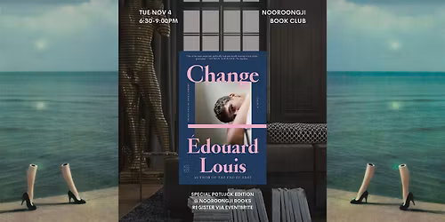 Nooroongji Book Club Potluck Edition: Change, by Edouard Louis