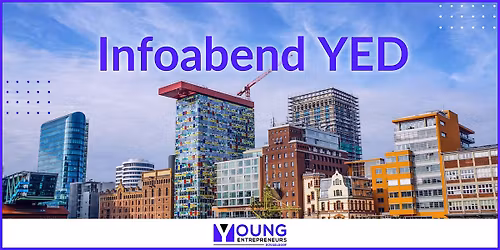 Infoabend Young Entrepreneurs D\u00fcsseldorf