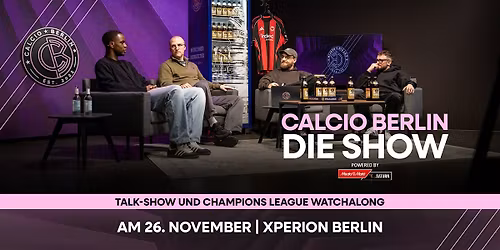 Calcio Berlin - Die Show