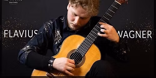 Flavius Wagner Classical Guitar Concert (in Guelph, ON)
