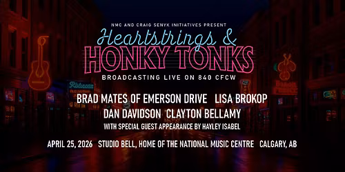 NMC & Craig Senyk Intiatives presents Heartstrings & Honky Tonks CALGARY