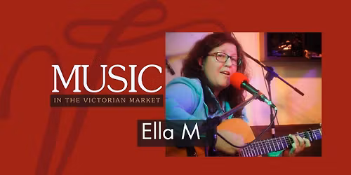 Music in the Market with Ella M