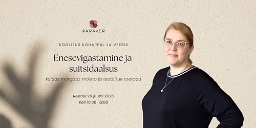 Koolitus "Enesevigastamine ja suitsidaalsus: kuidas m\u00e4rgata, m\u00f5ista ja teadlikult toetada"