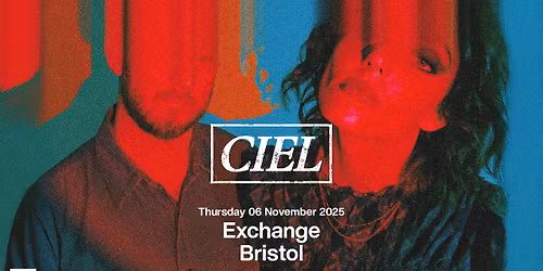 CIEL + Ziggy 2000 \u2022 Exchange, Bristol